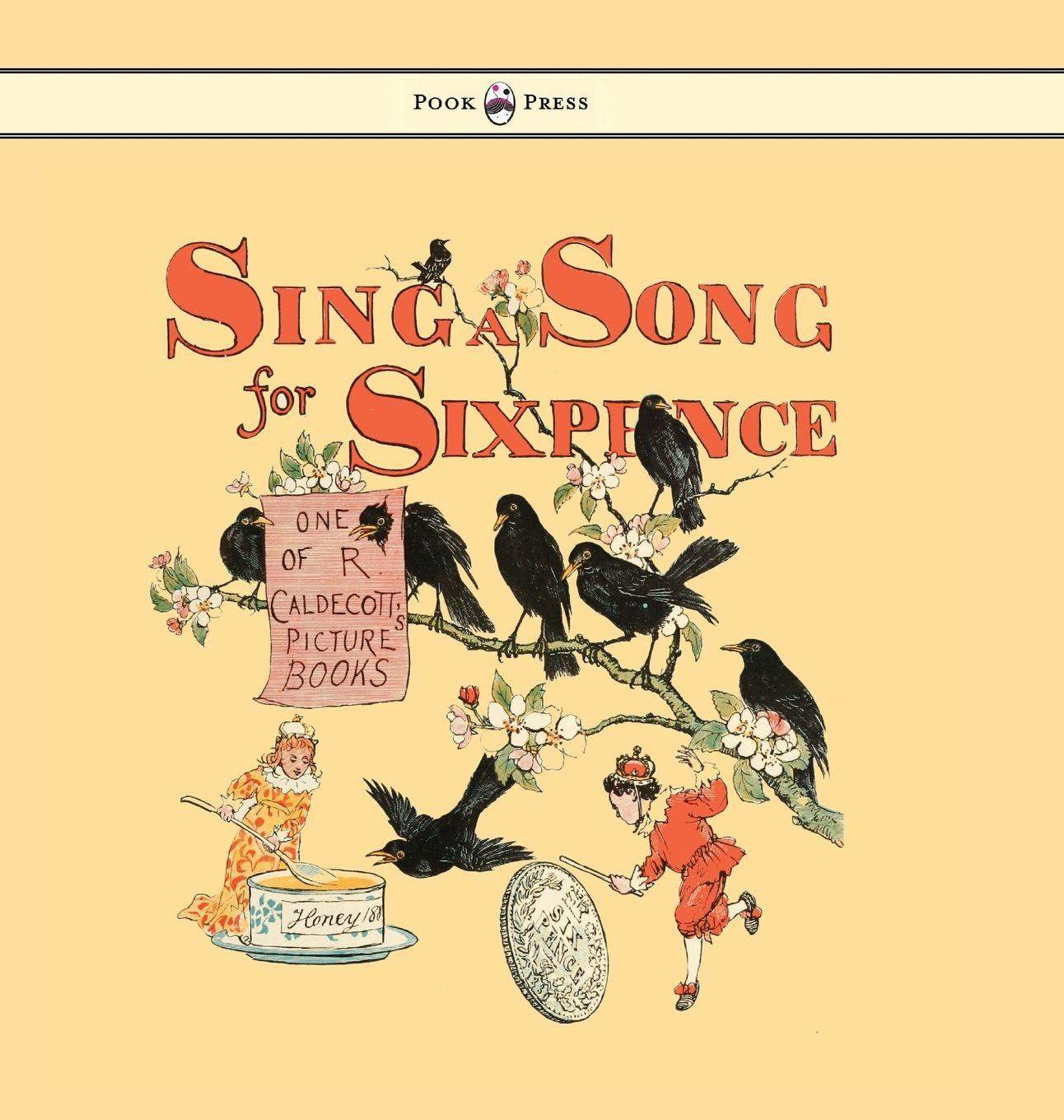 Vorderes Coverbild Sing a Song for Sixpence - Illustrated by Randolph Caldecott