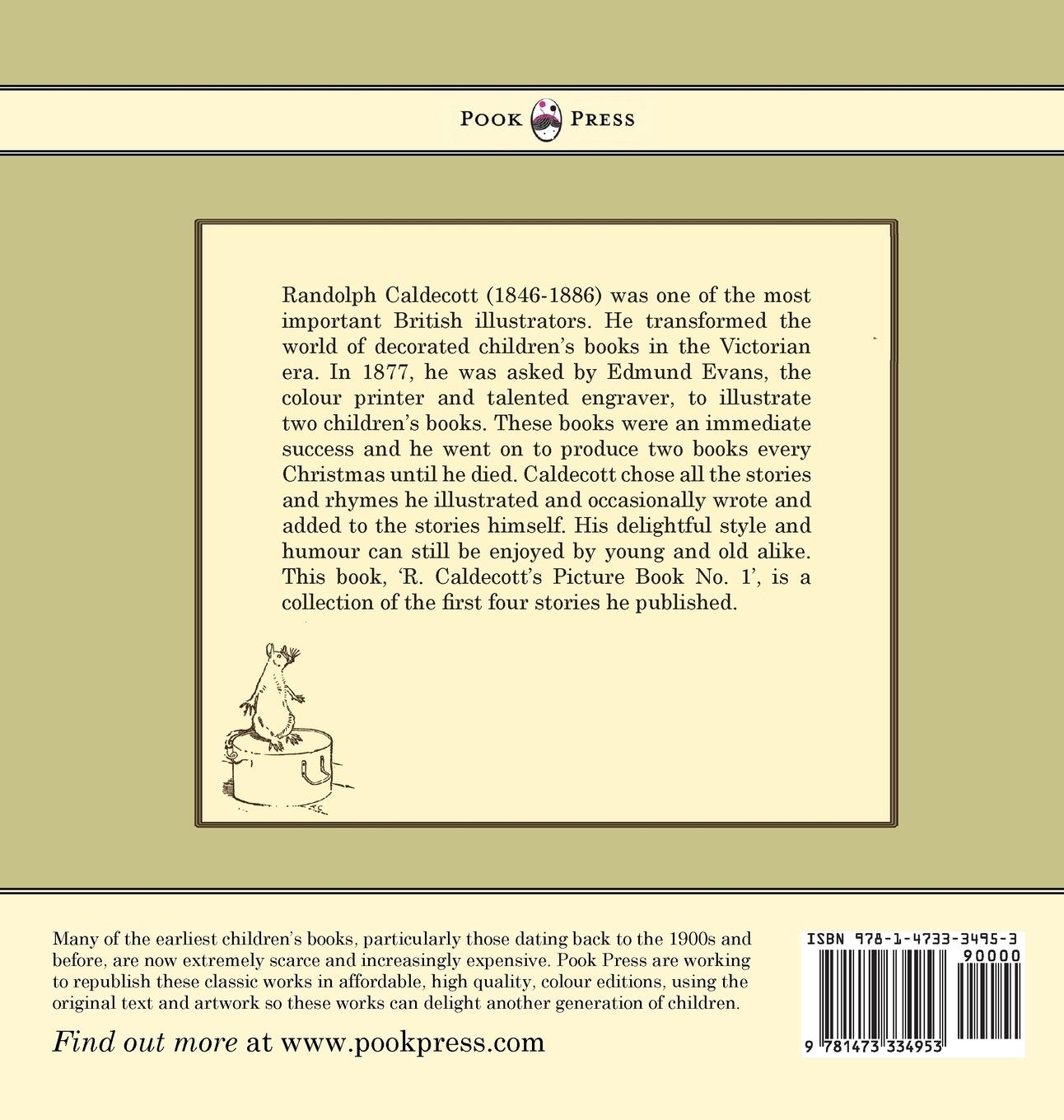 Rückseitencover R. Caldecott's Picture Book - No. 1 - Containing the Diverting History of John Gilpin, the House That Jack Built, an Elegy on the Death of a Mad Dog, The Babes in the Wood
