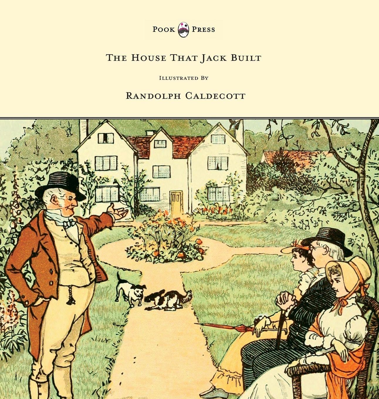 Vorderes Coverbild The House That Jack Built - Illustrated by Randolph Caldecott