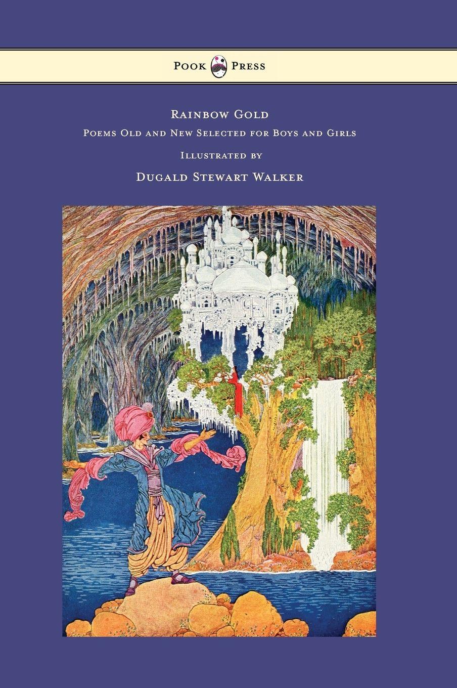 Vorderes Coverbild Rainbow Gold - Poems Old and New Selected for Boys and Girls - Illustrated by Dugald Stewart Walker