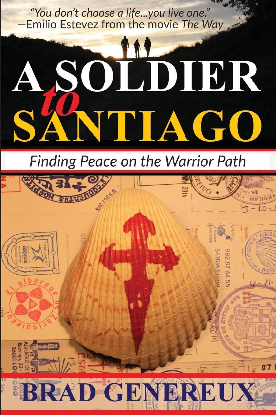 Vorderes Coverbild A Soldier to Santiago