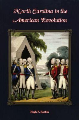 Vorderes Coverbild North Carolina in the American Revolution