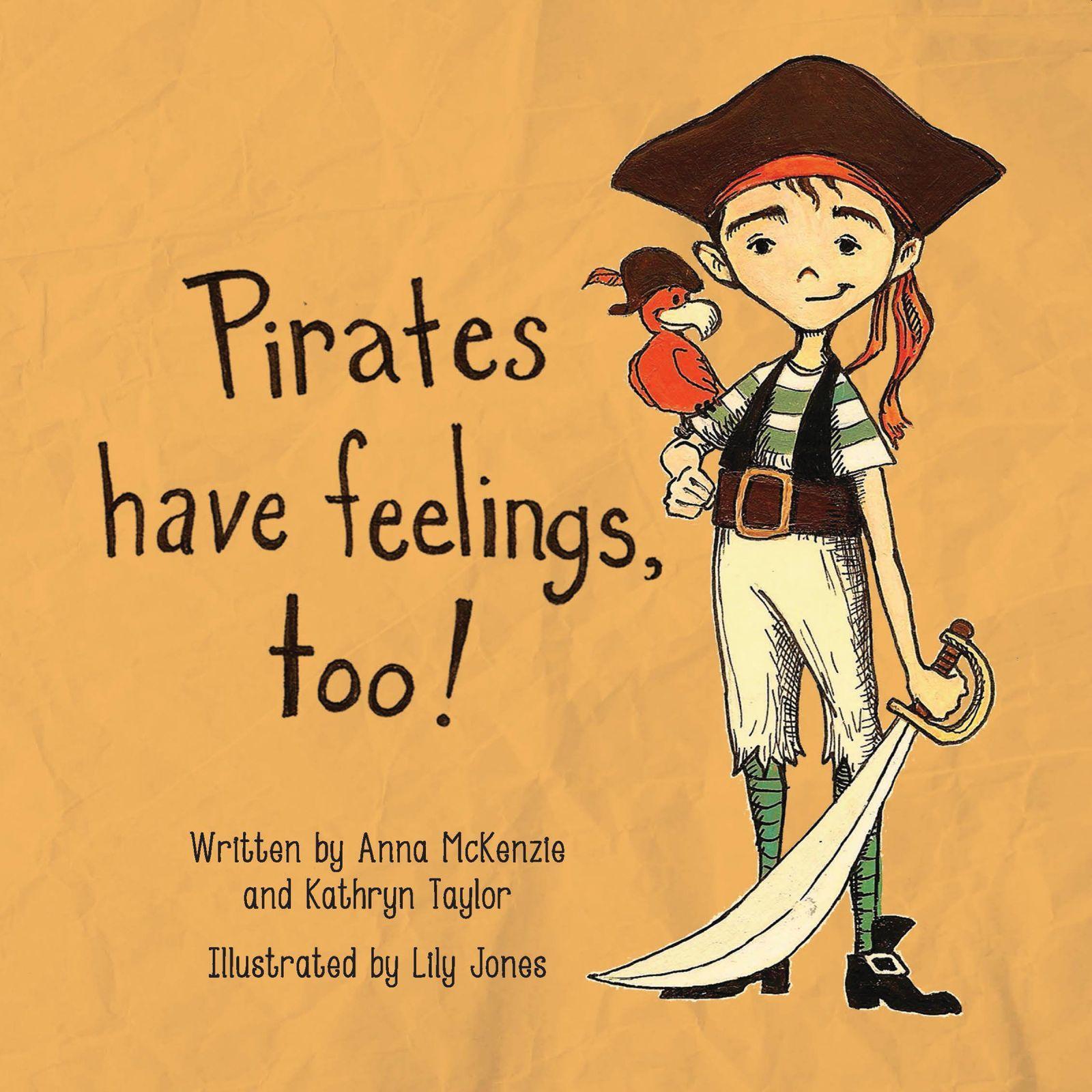 Vorderes Coverbild Pirates Have Feelings, Too!