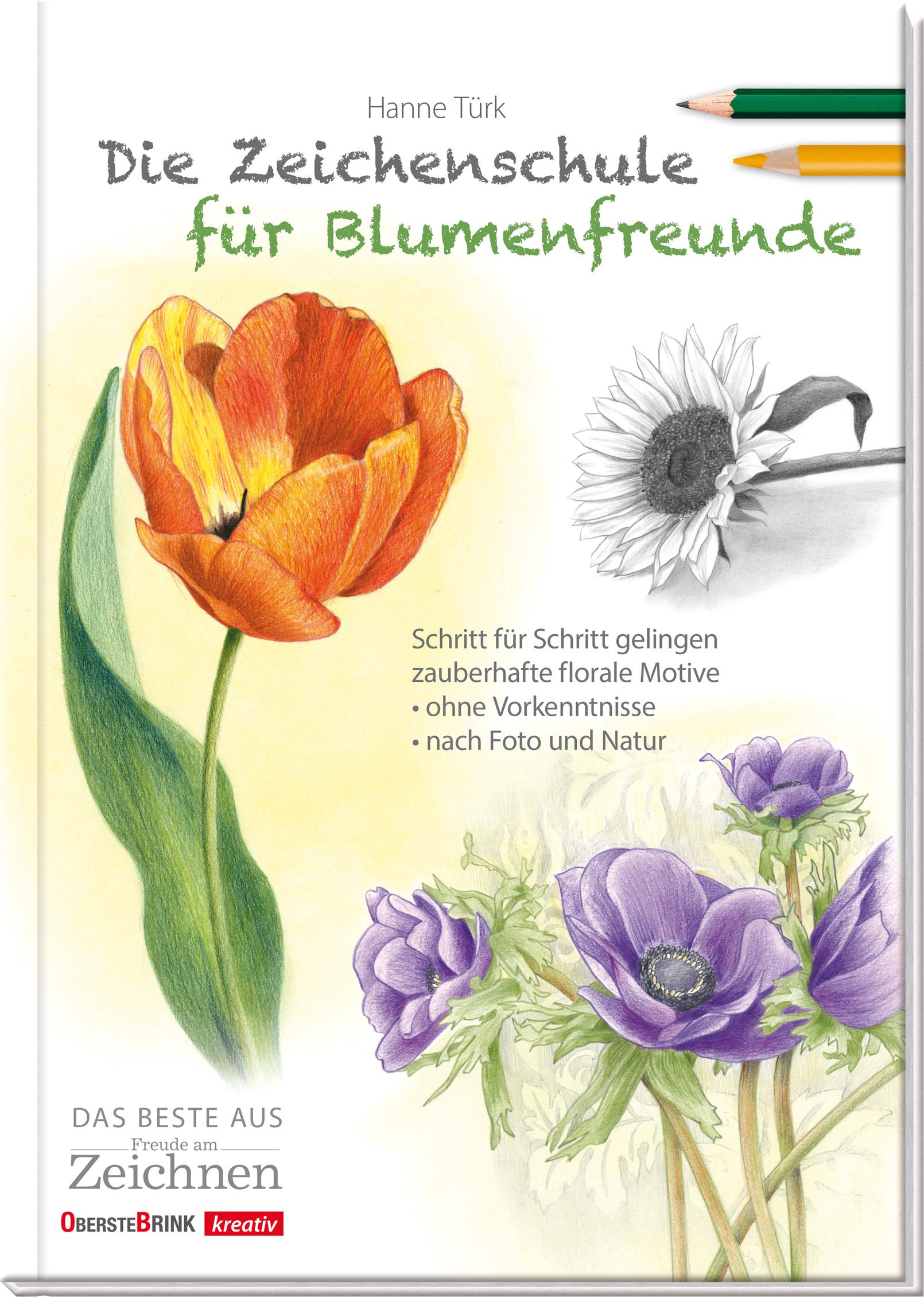 Vorderes Coverbild Die Zeichenschule für Blumenfreunde