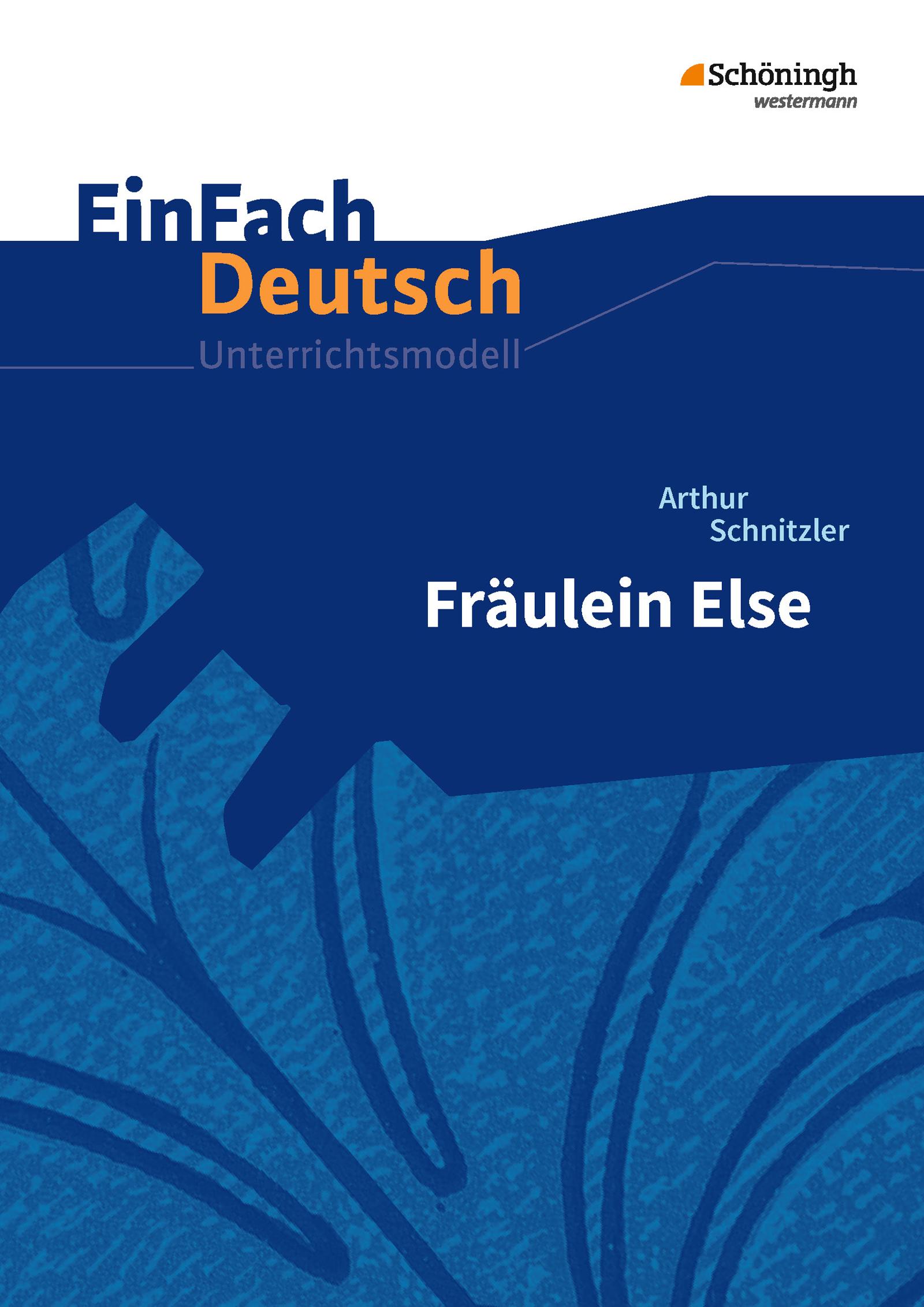 Vorderes Coverbild Fräulein Else.EinFach Deutsch Unterrichtsmodelle