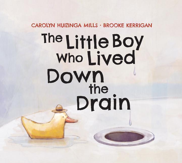 Vorderes Coverbild The Little Boy Who Lived Down the Drain