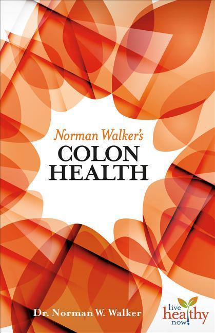 Vorderes Coverbild Norman Walker's Colon Health