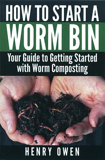 Vorderes Coverbild How to Build a Worm Bin