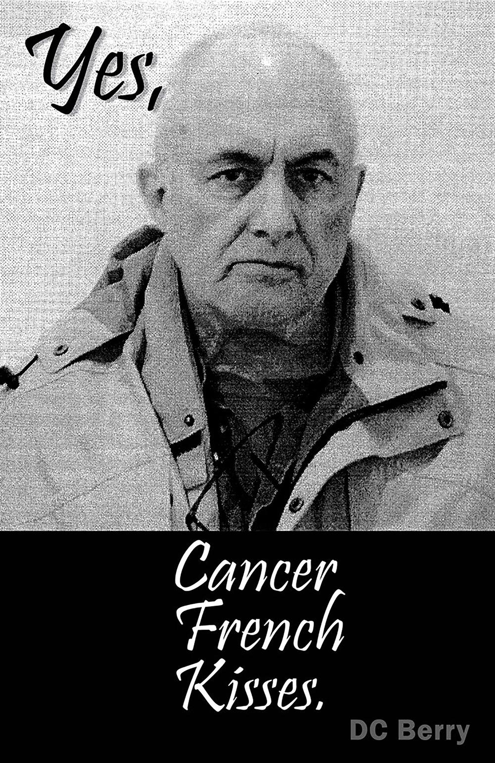 Vorderes Coverbild Yes, Cancer French Kisses