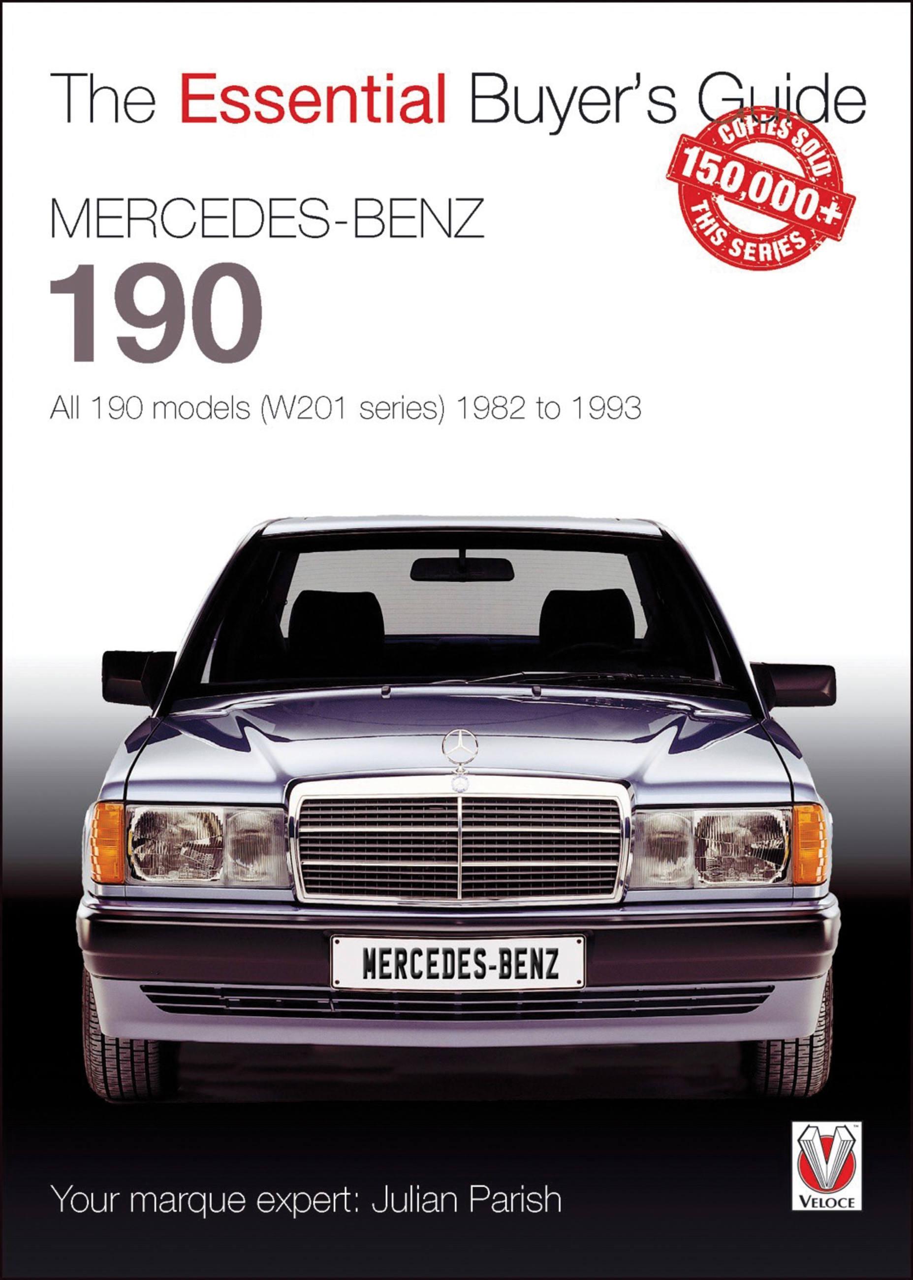 Vorderes Coverbild Mercedes-Benz 190: All 190 Models (W201 Series) 1982 to 1993