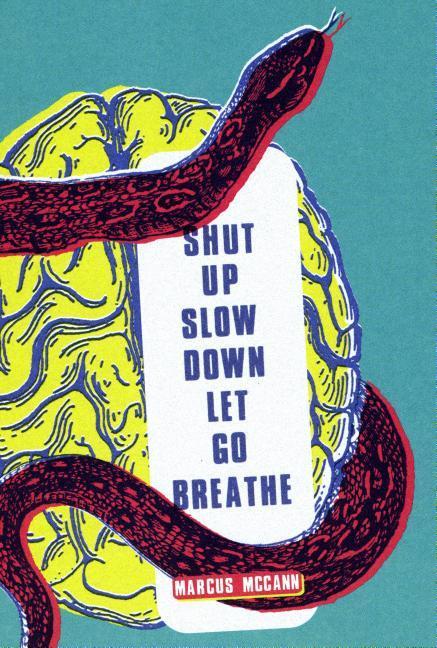 Vorderes Coverbild Shut Up Slow Down Let Go Breathe
