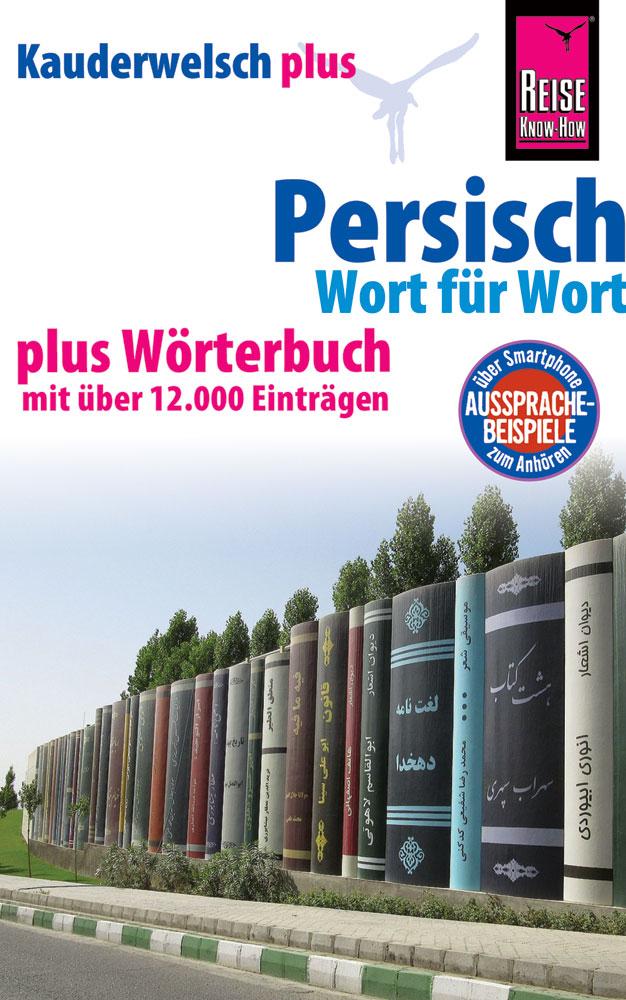 Vorderes Coverbild Persisch (Farsi) - Wort für Wort plus Wörterbuch mit über 12.000 Einträgen