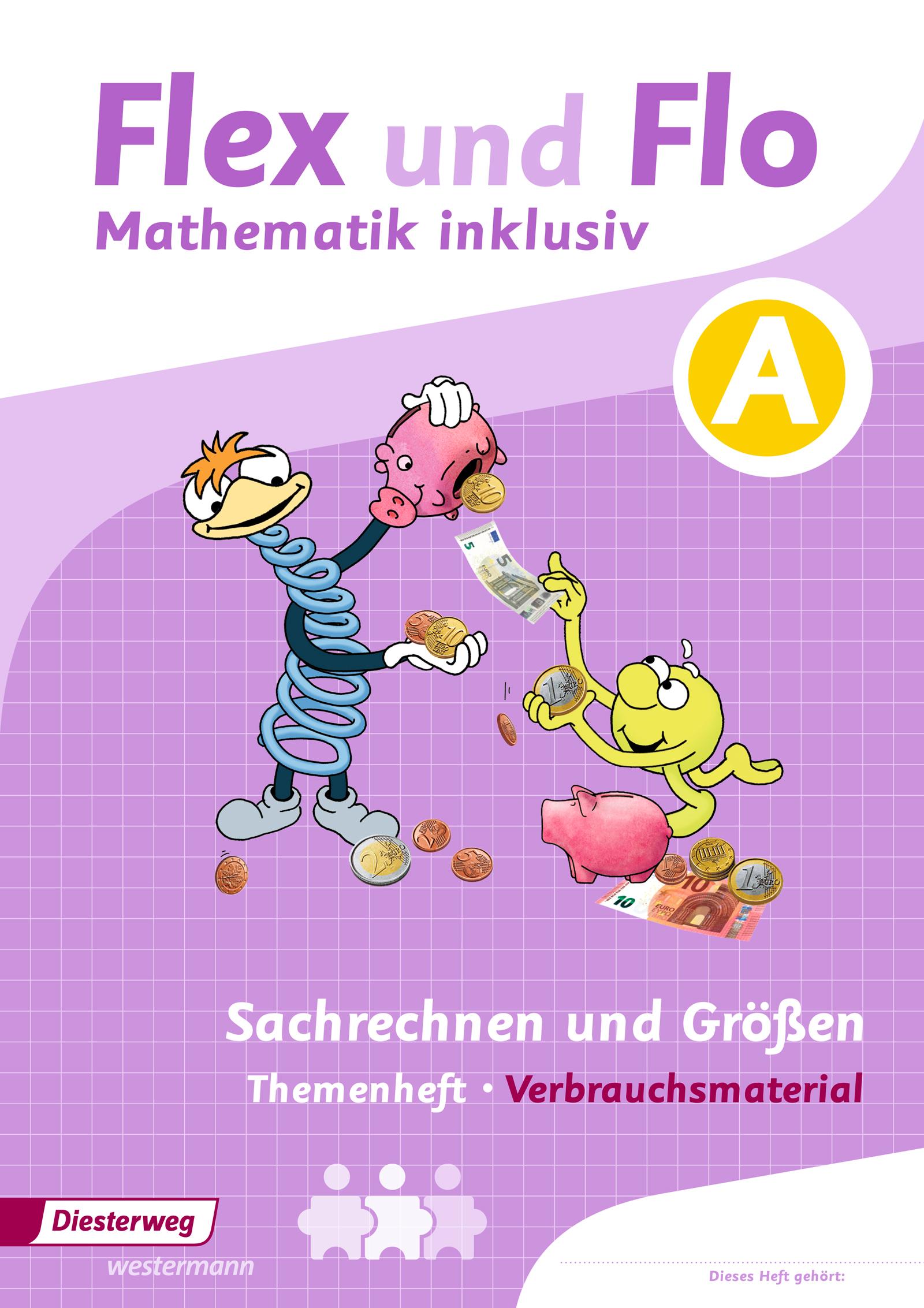 Vorderes Coverbild Flex und Flo Mathematik  inklusiv. Arbeitsheft Sachrechnen und Größen A