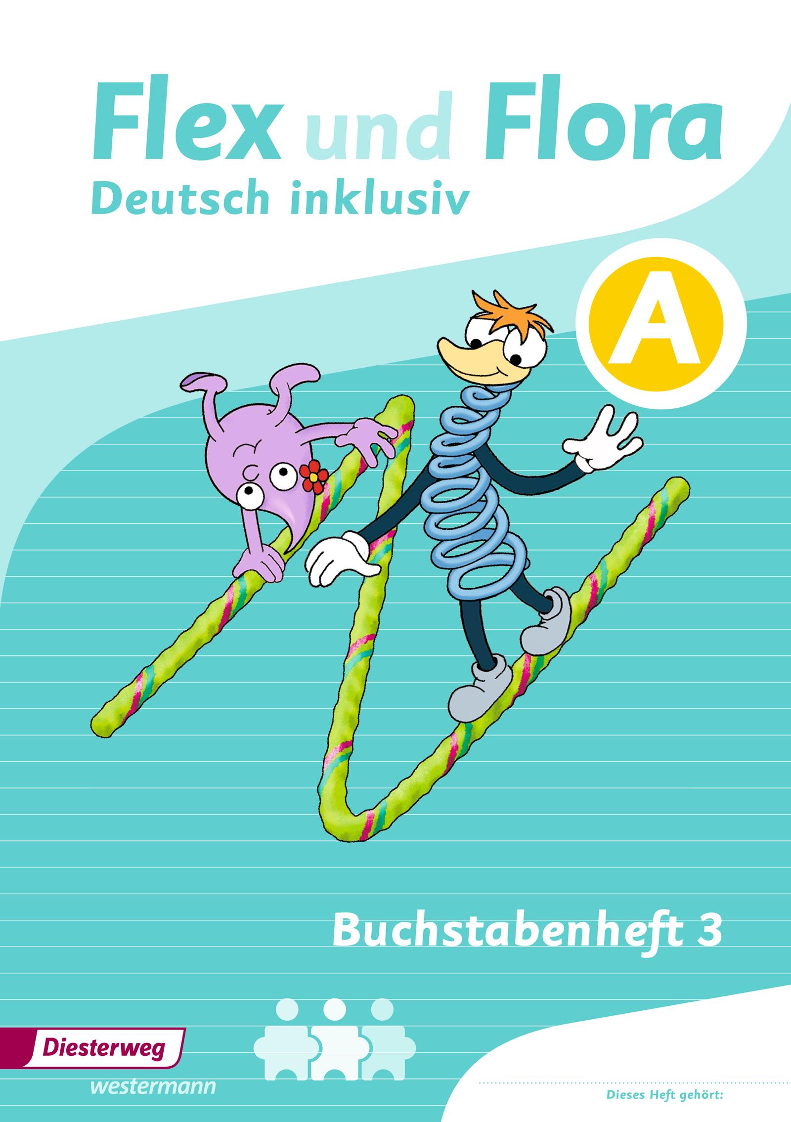 Vorderes Coverbild Flex und Flora - Deutsch inklusiv Ausgabe 2017. Buchstabenheft