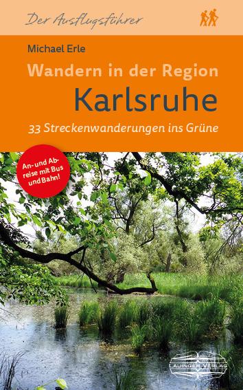 Vorderes Coverbild Wandern in der Region Karlsruhe