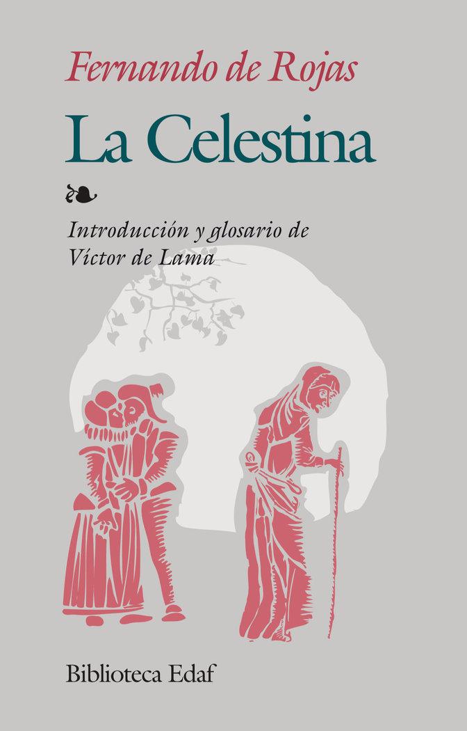 Vorderes Coverbild La Celestina : tragicomedia de Calixto y Melibea