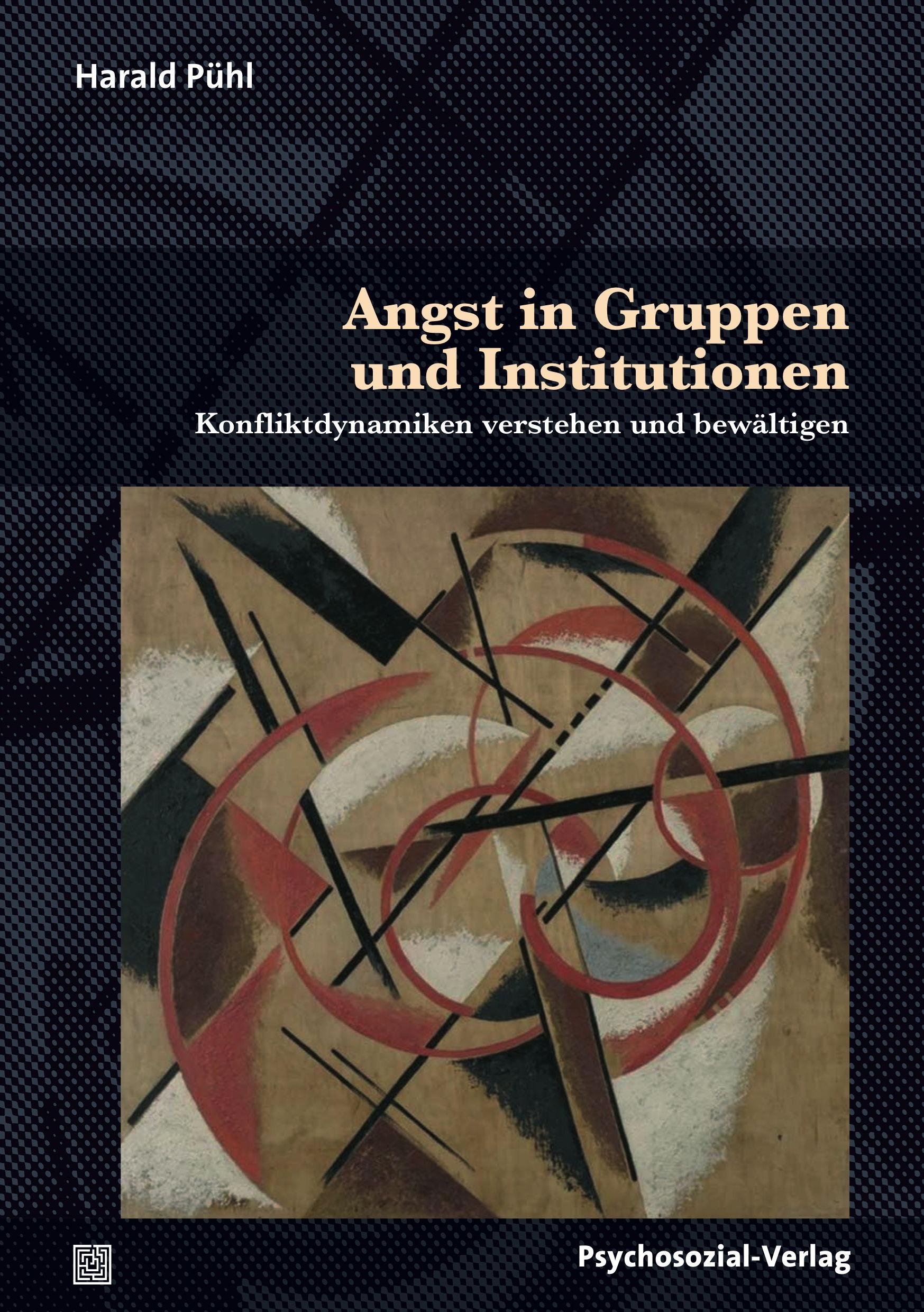 Vorderes Coverbild Angst in Gruppen und Institutionen
