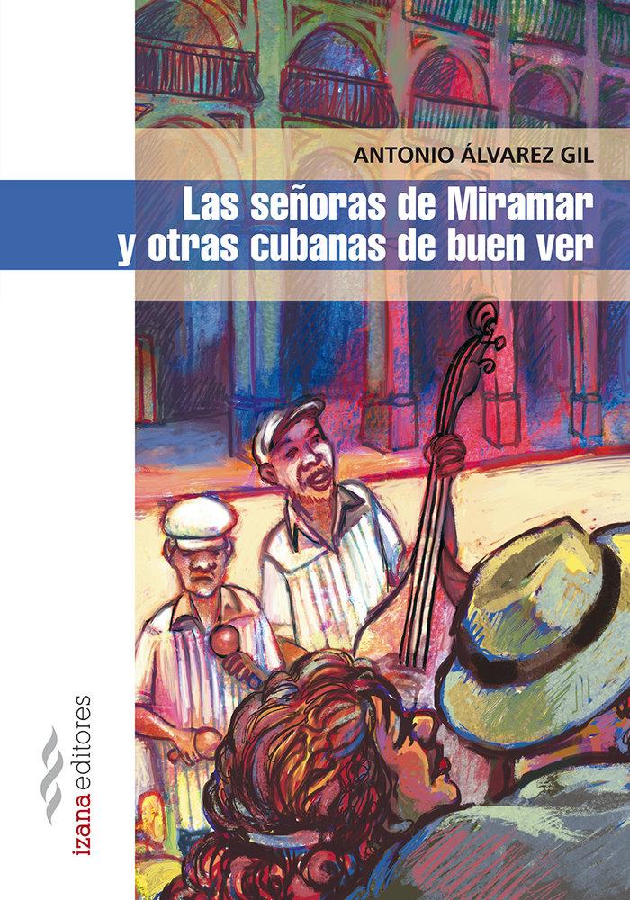 Vorderes Coverbild Las señoras de Miramar y otras cubanas de buen ver