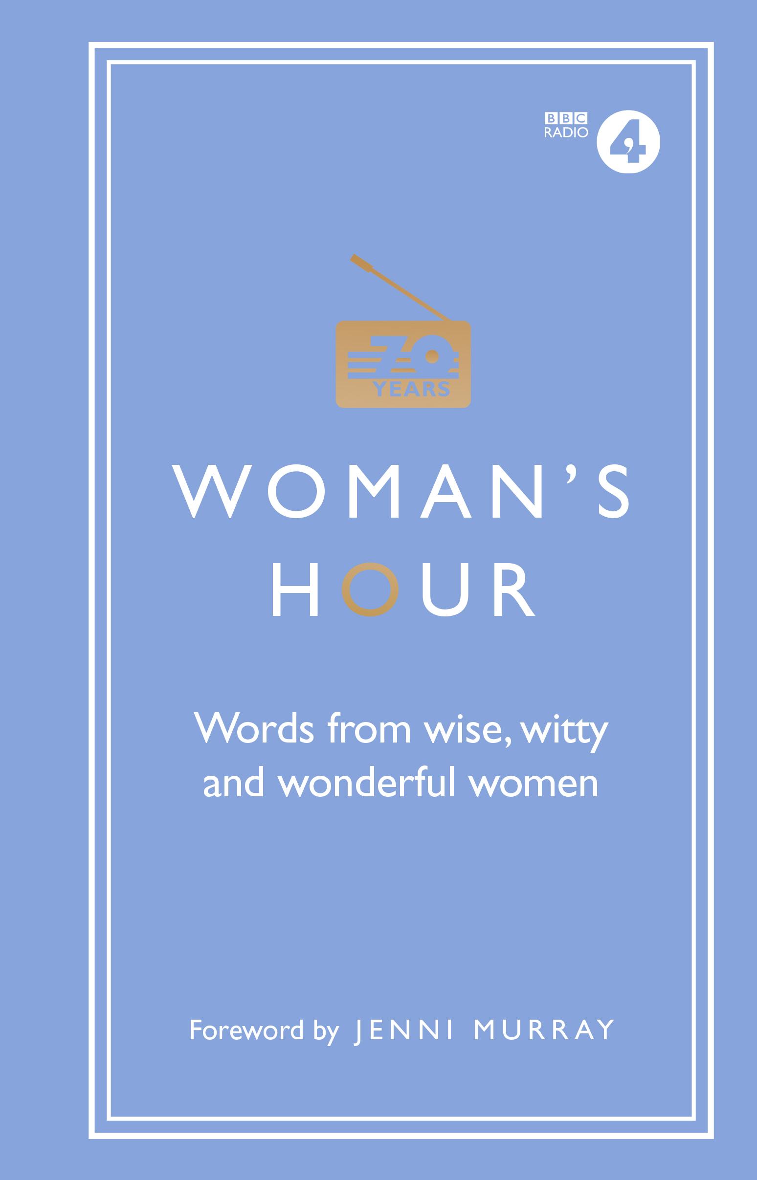 Vorderes Coverbild Woman's Hour: Words from Wise, Witty and Wonderful Women