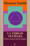 Vorderes Coverbild La verdad olvidada : el factor común de todas las religiones