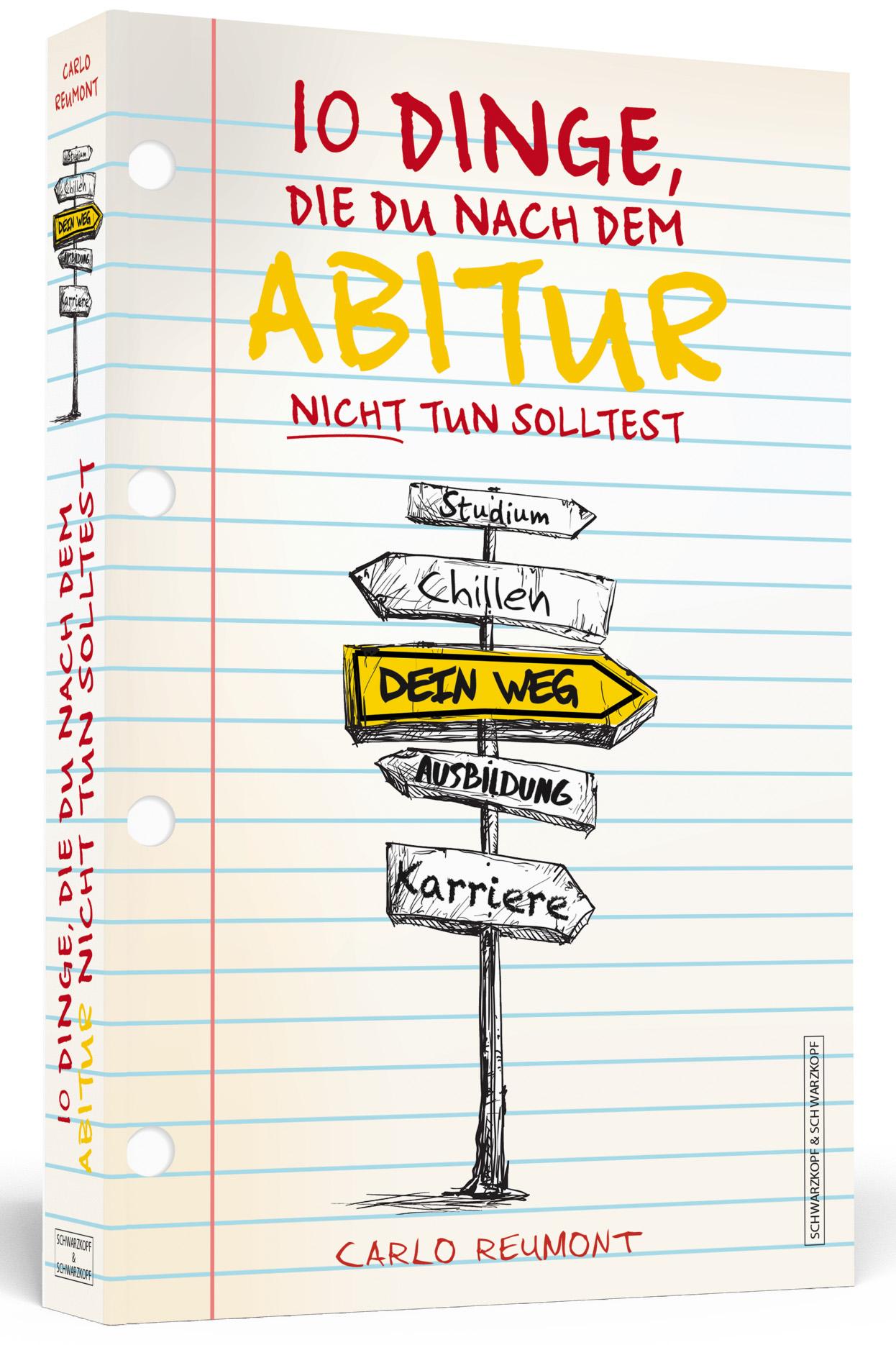 Vorderes Coverbild 10 Dinge, die Du nach dem Abitur nicht tun solltest
