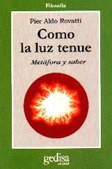 Vorderes Coverbild Como la luz tenue : Metáfora y saber