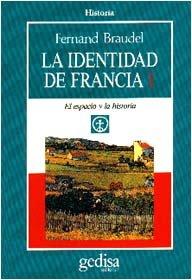 Vorderes Coverbild La identidad de Francia. T.1. El espacio y la historia