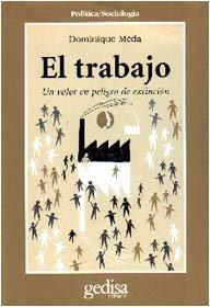 Vorderes Coverbild El trabajo : un valor en peligro de extinción