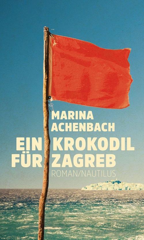 Vorderes Coverbild Ein Krokodil für Zagreb