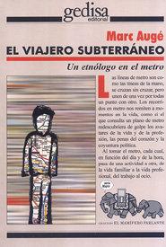 Vorderes Coverbild El viajero subterráneo : un etnólogo en el metro