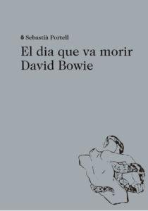 Vorderes Coverbild El dia que va morir David Bowie