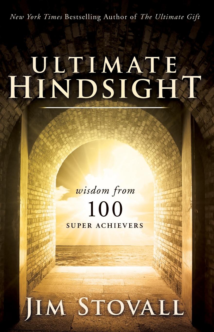 Vorderes Coverbild The Ultimate Hindsight: Wisdom from 100 Super Achievers