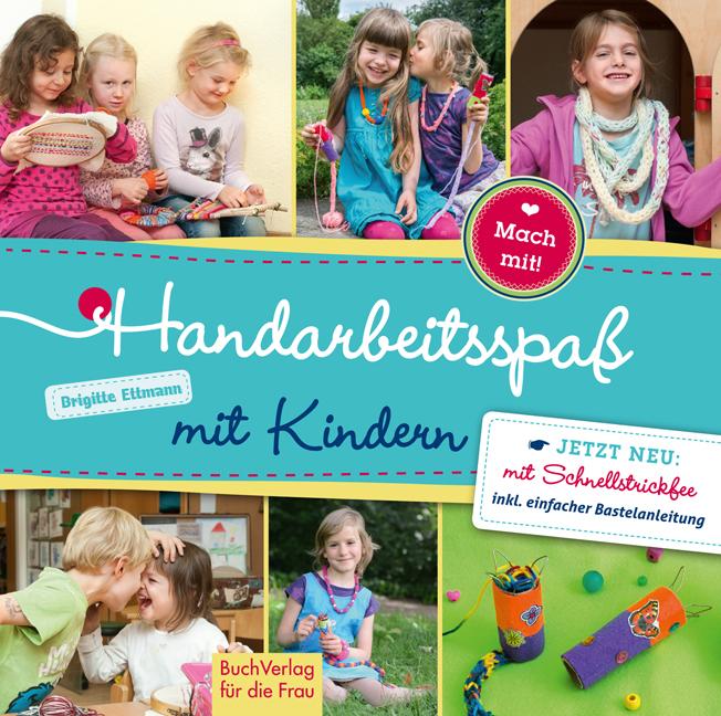Vorderes Coverbild Handarbeitsspaß mit Kindern