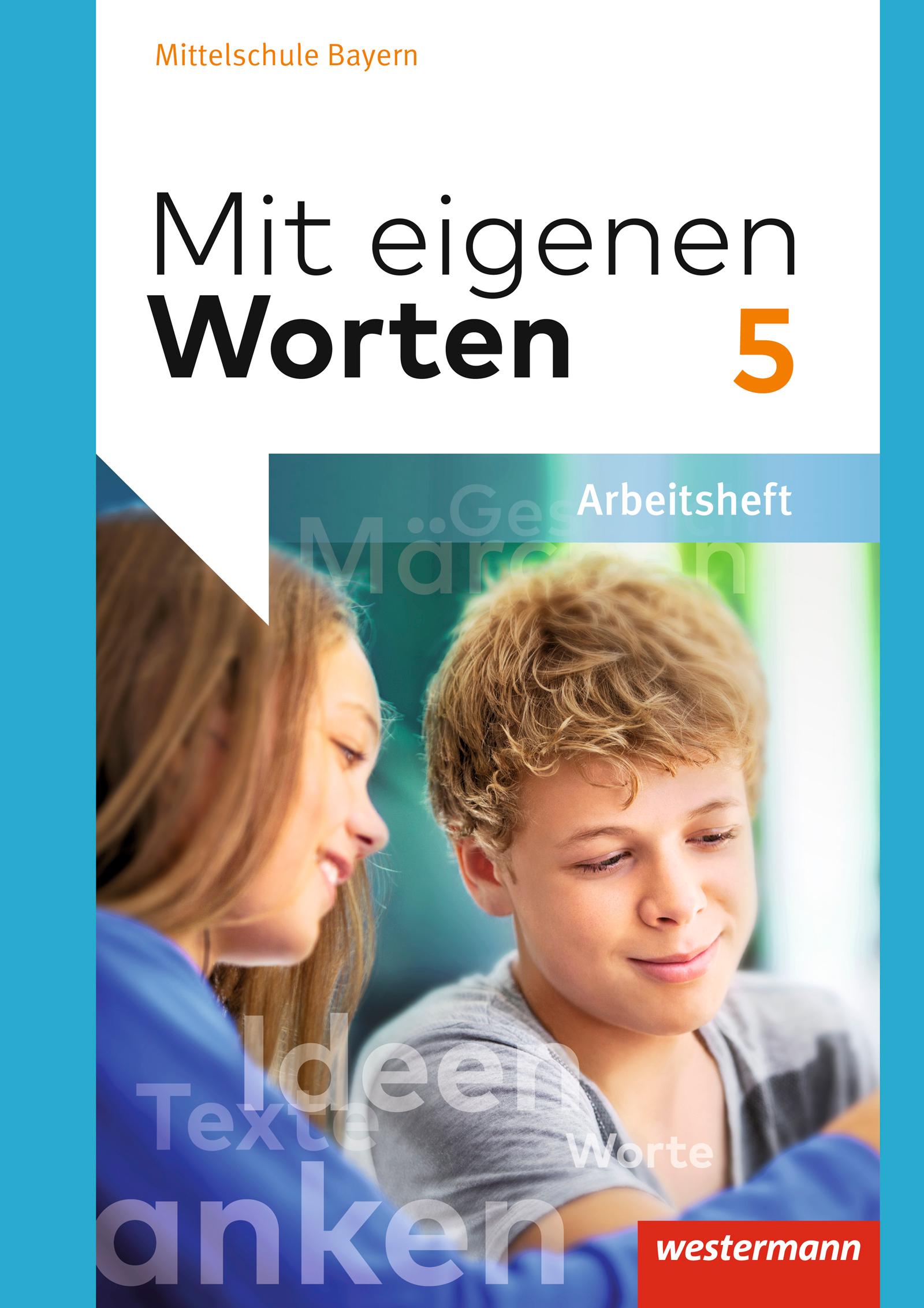 Vorderes Coverbild Mit eigenen Worten 5. Arbeitsheft. Sprachbuch. Bayerische Mittelschulen