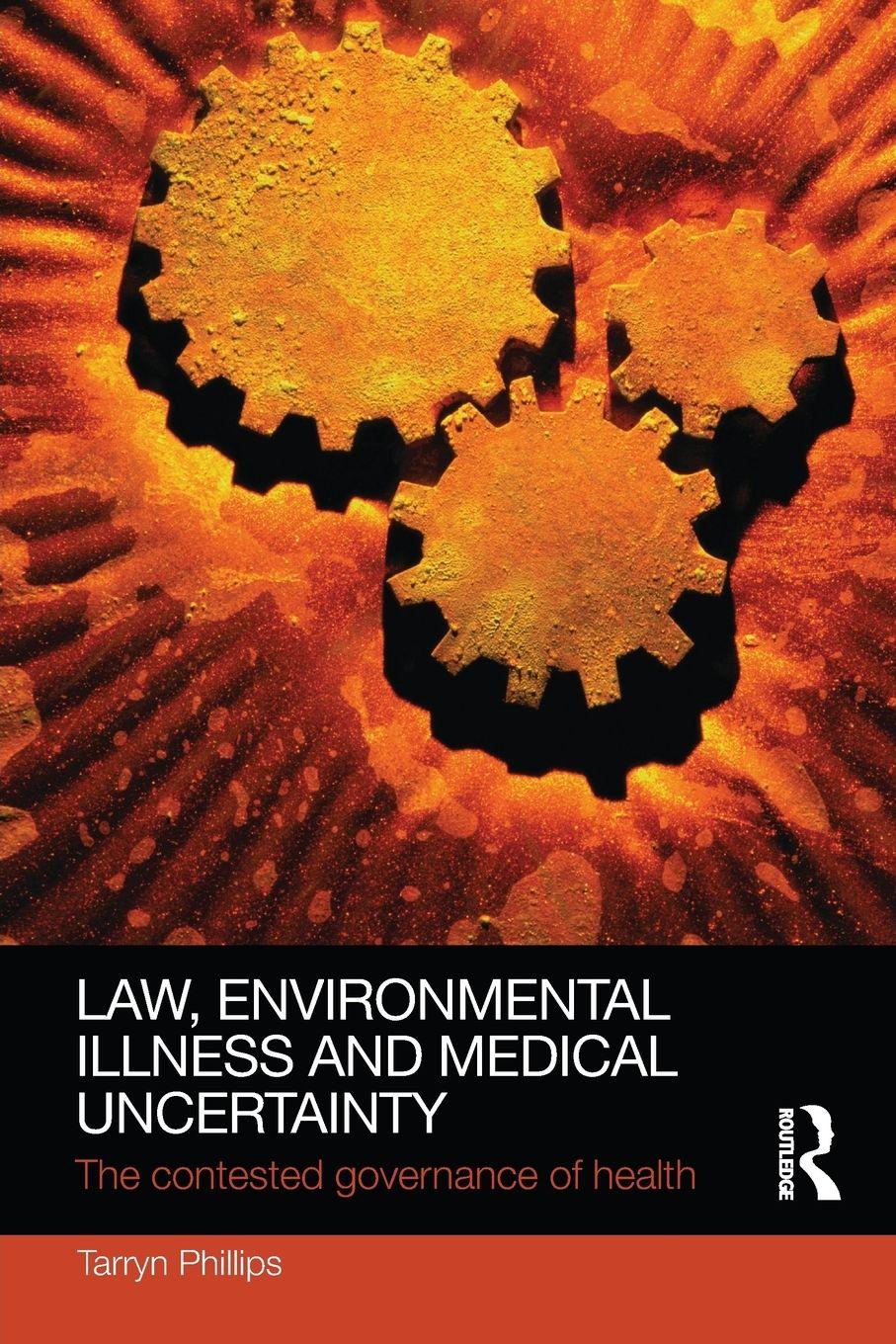Vorderes Coverbild Law, Environmental Illness and Medical Uncertainty