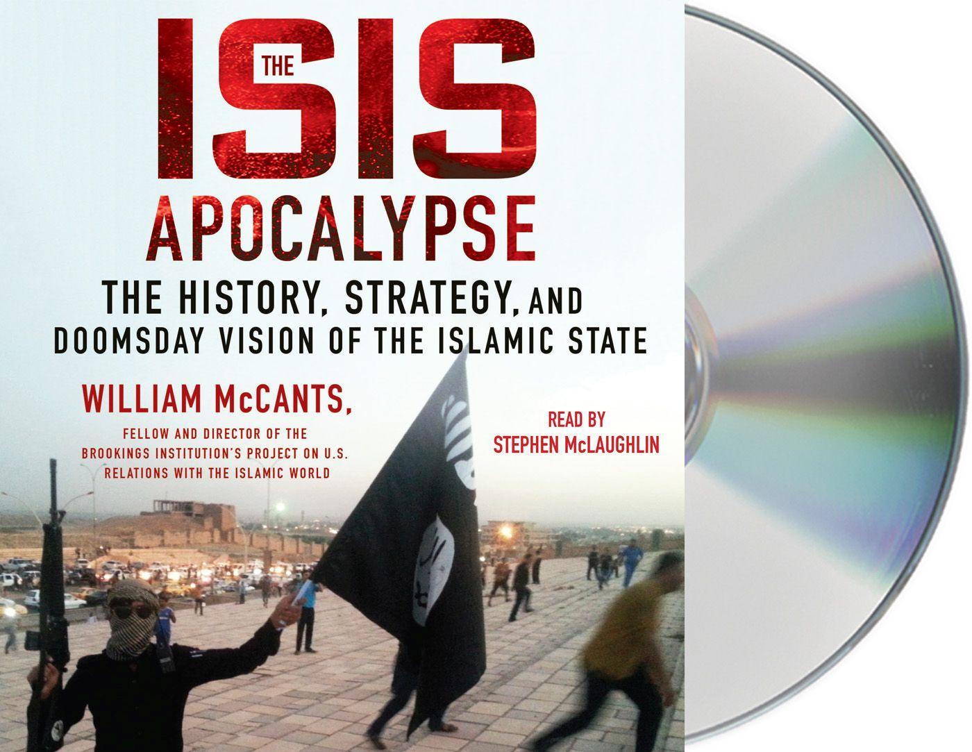 Vorderes Coverbild The Isis Apocalypse: The History, Strategy, and Doomsday Vision of the Islamic State