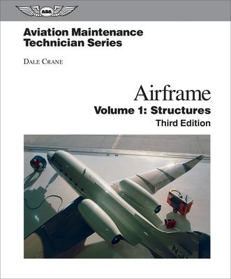 Vorderes Coverbild Aviation Maintenance Technician: Airframe, Volume 1