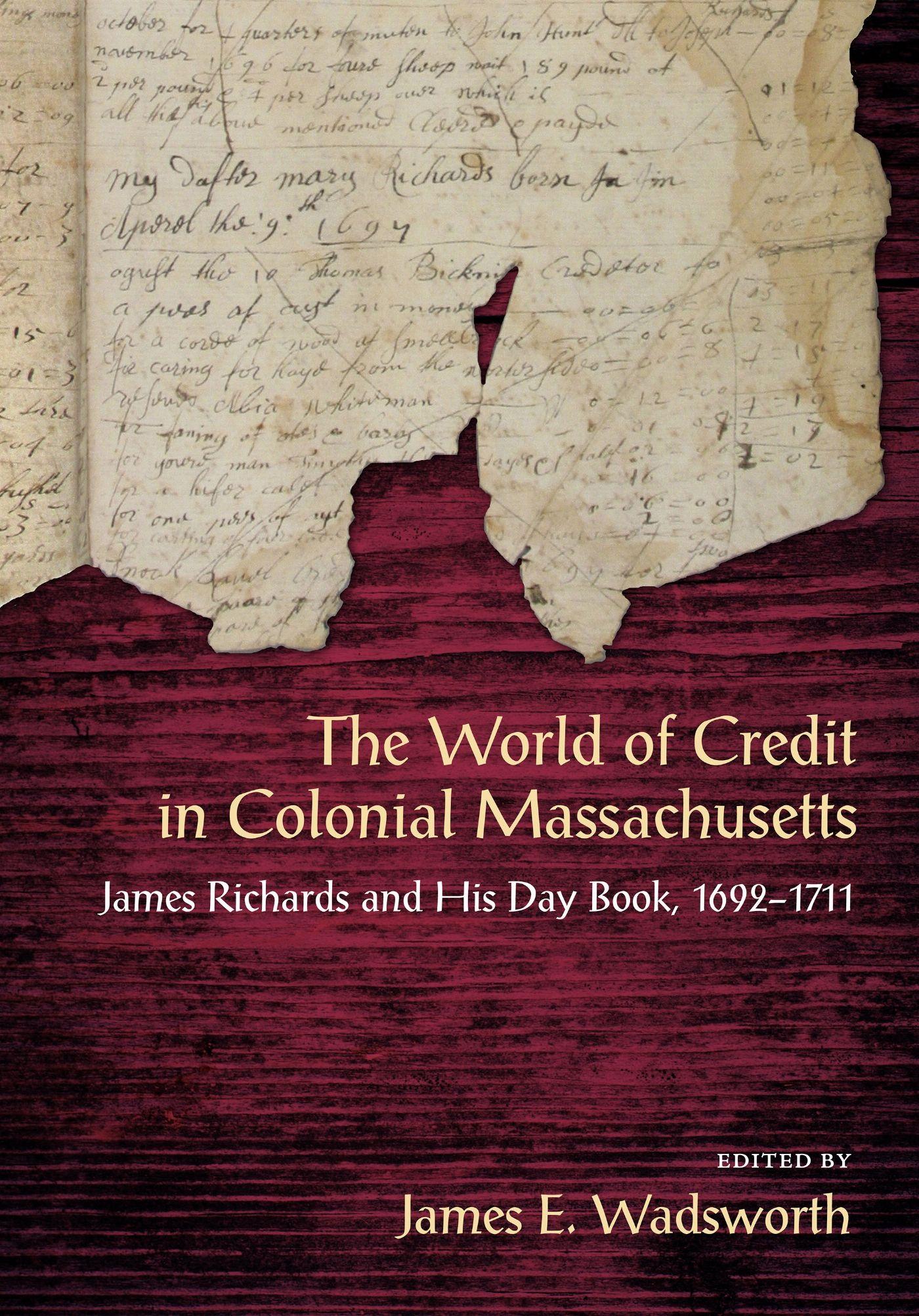 Vorderes Coverbild The World of Credit in Colonial Massachusetts