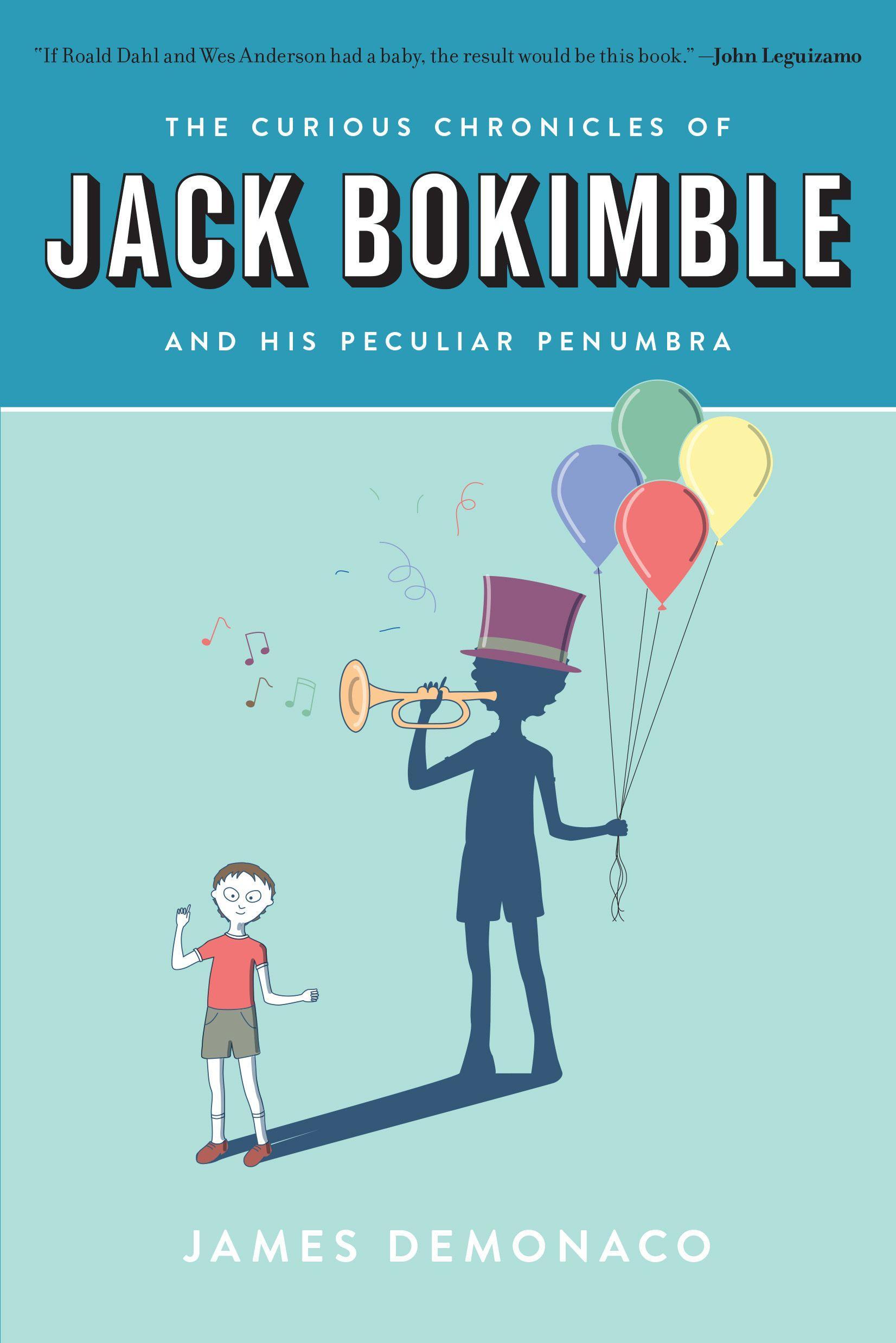 Vorderes Coverbild The Curious Chronicles of Jack Bokimble and His Peculiar Penumbra