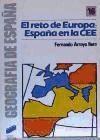 Vorderes Coverbild El reto de Europa : España en la CEE