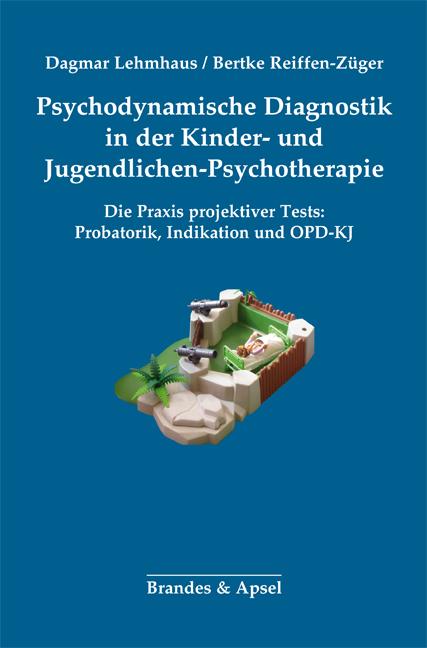 Vorderes Coverbild Psychodynamische Diagnostik in der Kinder- und Jugendlichen-Psychotherapie