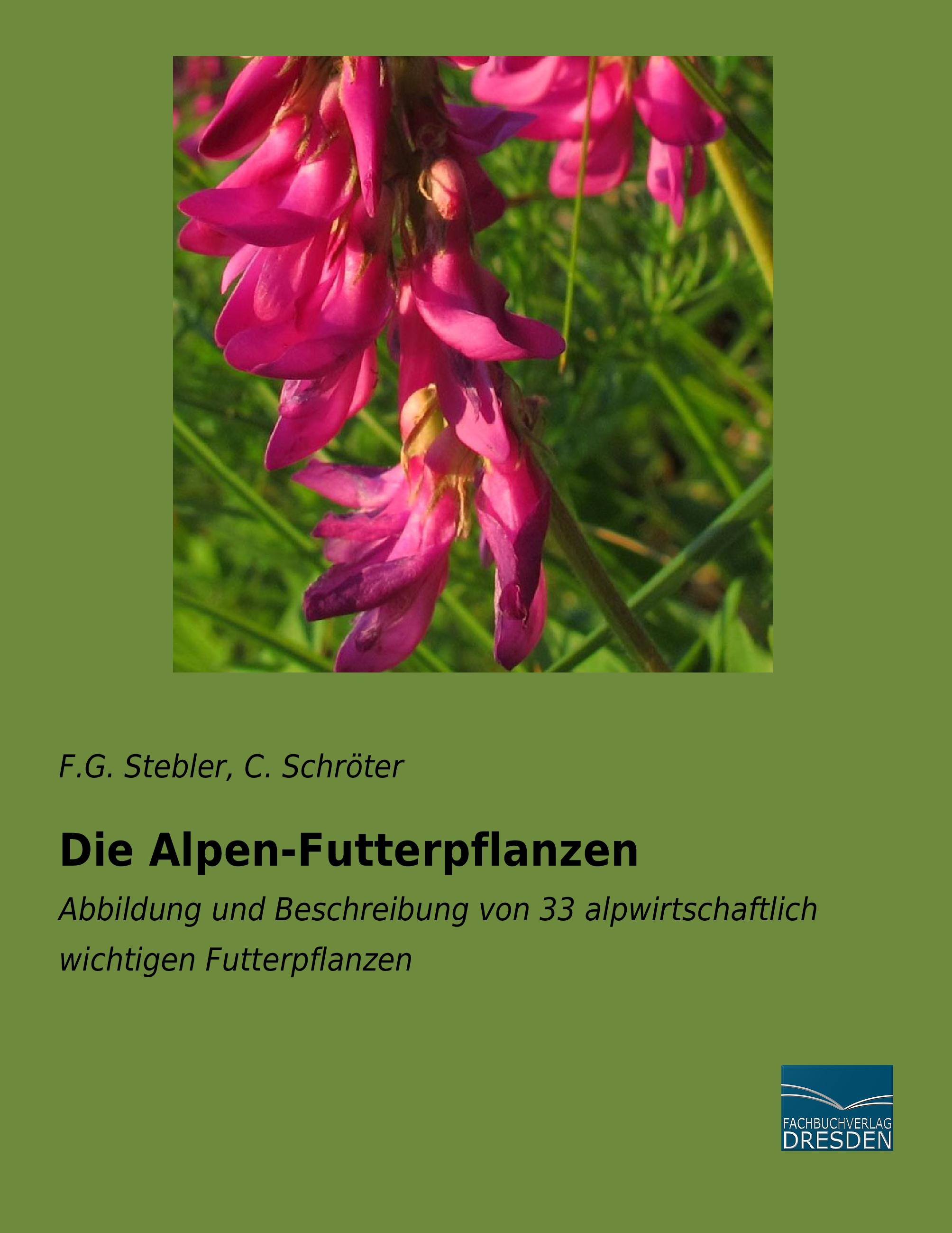 Vorderes Coverbild Die Alpen-Futterpflanzen