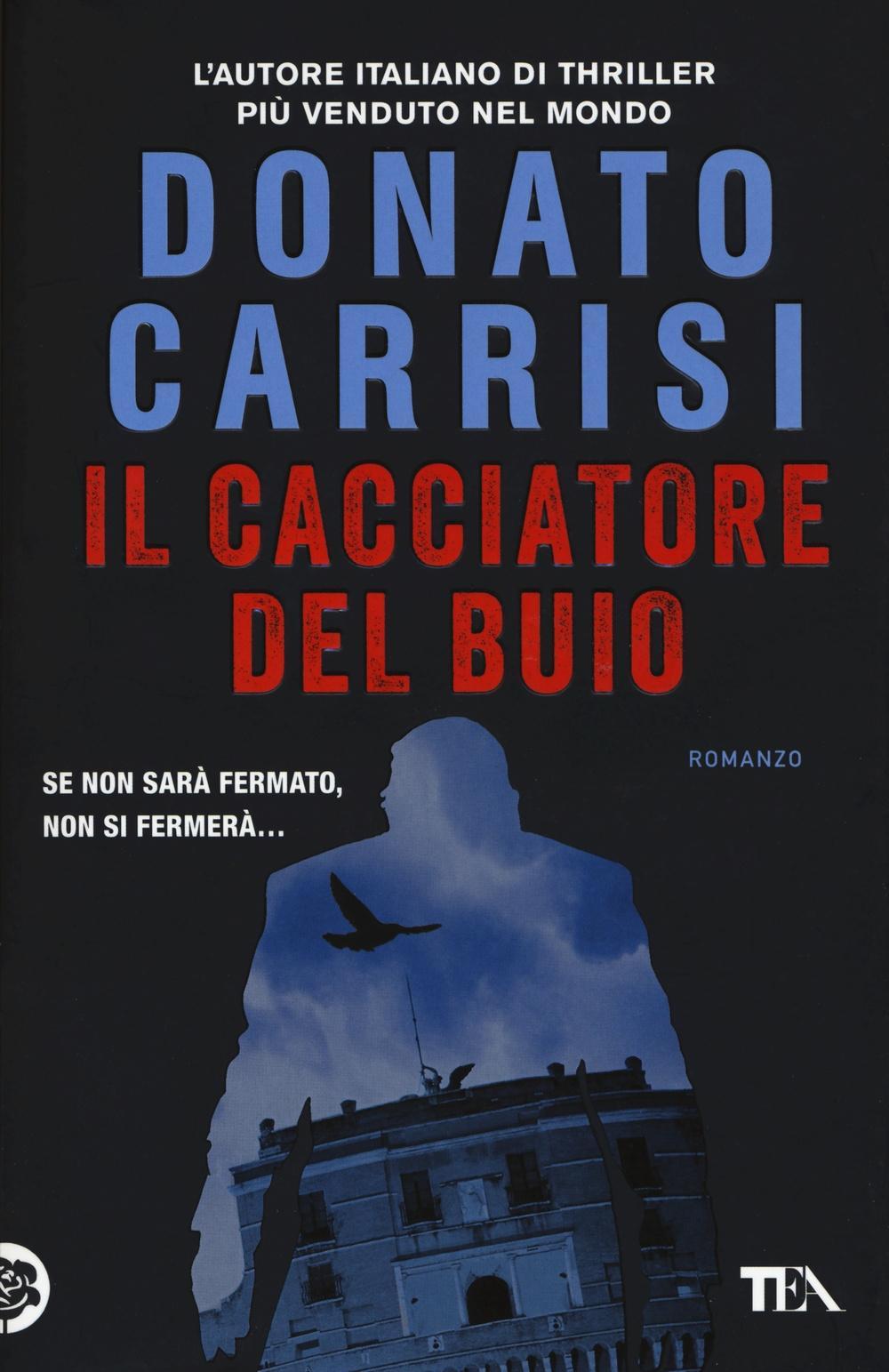 Vorderes Coverbild Il cacciatore del buio. La trilogia di Marcus