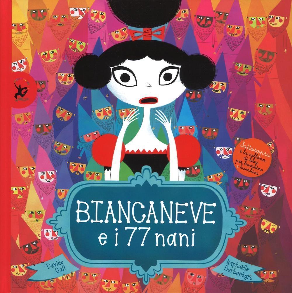 Vorderes Coverbild Biancaneve e i 77 nani