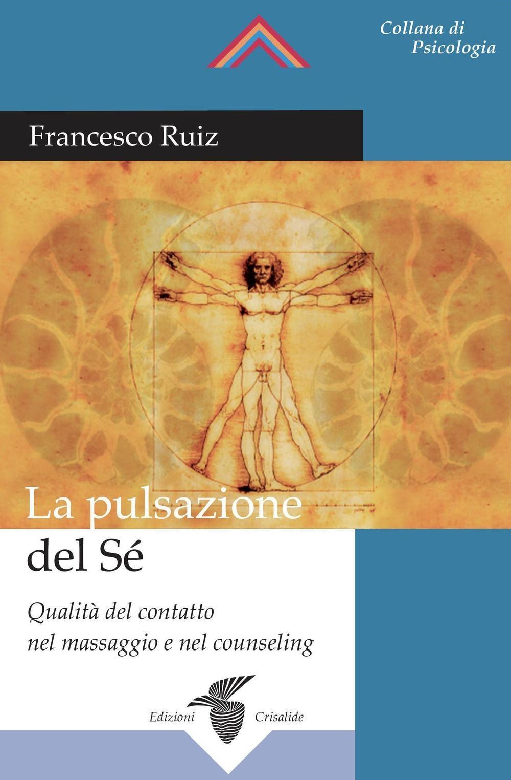 Vorderes Coverbild La pulsazione del sé. Qualità del contatto nel massaggio e nel counseling
