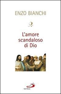Vorderes Coverbild L' amore scandaloso di Dio