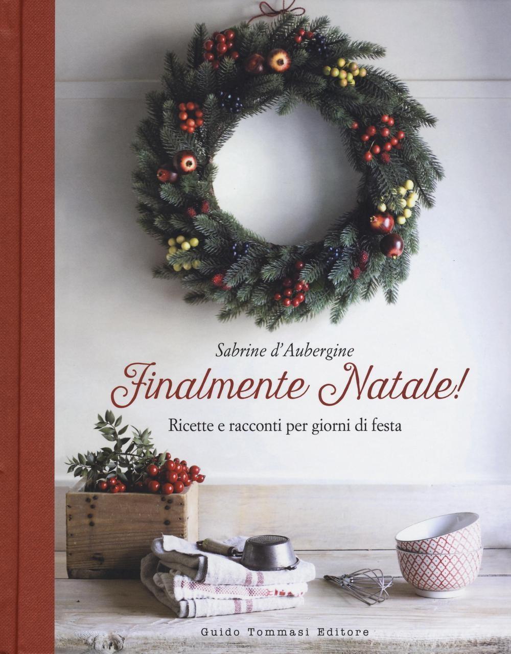 Vorderes Coverbild Finalmente Natale! Ricette e racconti per giorni di festa