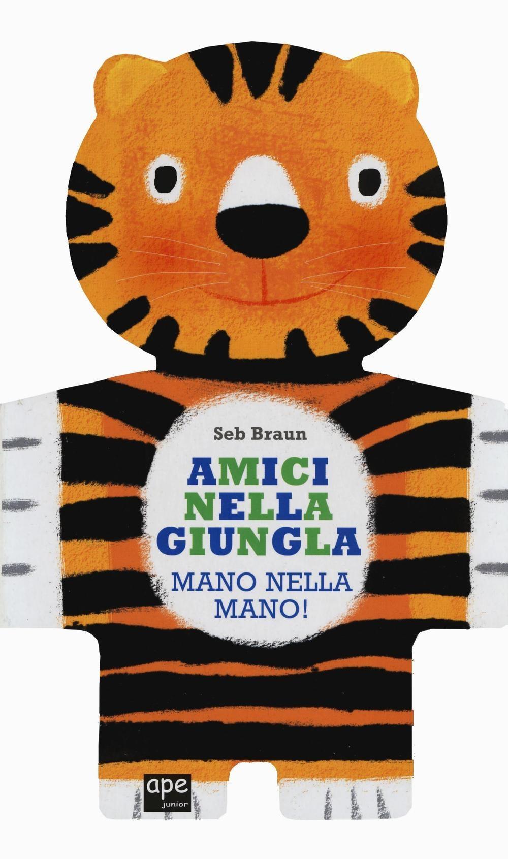 Vorderes Coverbild Amici nella giungla. Mano nella mano!