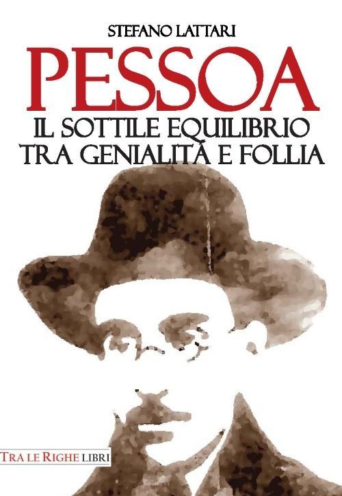 Vorderes Coverbild Pessoa. Il sottile equilibrio tra genialità e follia