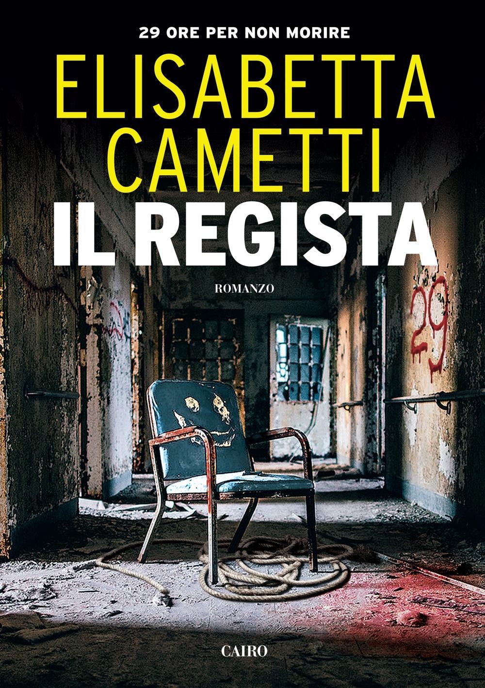 Vorderes Coverbild Il regista. 29 ore per non morire